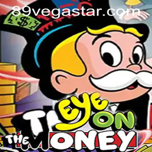 Discover the Thrills of EyeOnTheMoney: An Exciting New Game at VegaStar89.COM